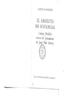 El Absoluto No Sustancial: Ensayo filosófico acerca del pensamiento de Jean Paul Sartre