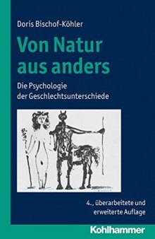 Von Natur Aus Anders: Die Psychologie Der Geschlechtsunterschiede