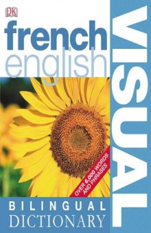 French English Bilingual Visual Dictionary