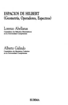 Espacios de Hilbert : (geometría, operadores, espectros)