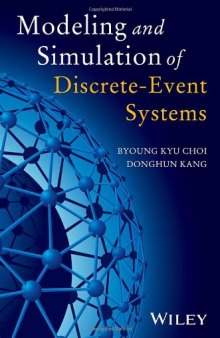 Modeling and Simulation of Discrete Event Systems