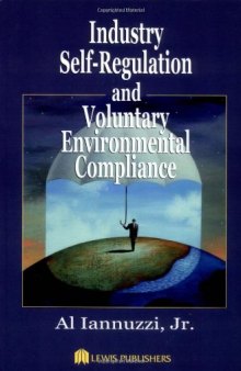 Industry Self-Regulation and Voluntary Environmental Compliance