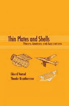 Thin Plates and Shells: Theory, Analysis, and Applications