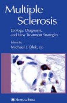 Multiple Sclerosis: Etiology, Diagnosis, and New Treatment Strategies