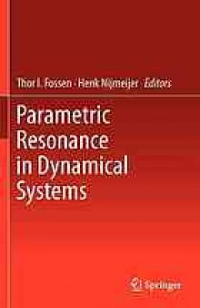 Parametric resonance in dynamical systems