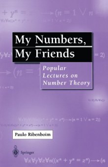 My Numbers, My Friends: Popular Lectures on Number Theory