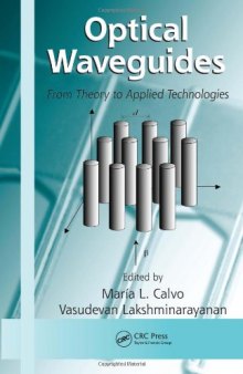 Optical waveguides: from theory to applied technologies