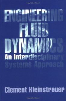 Engineering fluid dynamics : an interdisciplinary systems approach