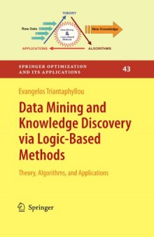 Data Mining and Knowledge Discovery via Logic-Based Methods: Theory, Algorithms, and Applications