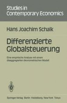 Differenzierte Globalsteuerung: Eine empirische Analyse mit einem disaggregierten ökonometrischen Modell