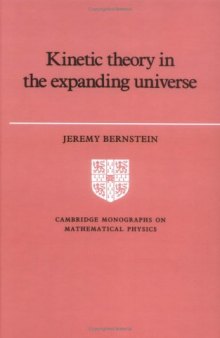 Kinetic Theory in the Expanding Universe