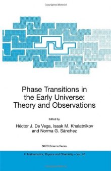 Phase Transitions in the Early Universe: Theory and Observations