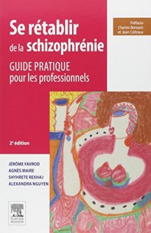 Se rétablir de la schizophrénie : guide pratique pour les professionnels