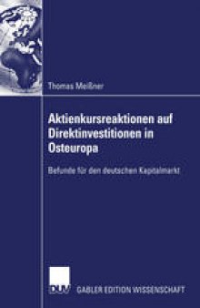 Aktienkursreaktionen auf Direktinvestitionen in Osteuropa: Befunde für den deutschen Kapitalmarkt