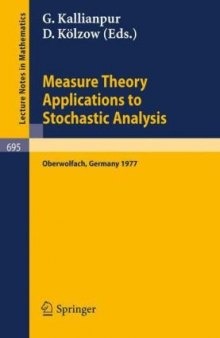 Measure Theory Applications to Stochastic Analysis