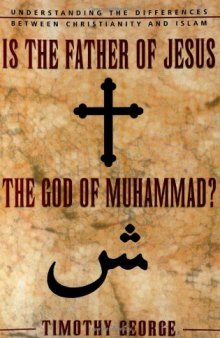 Is the Father of Jesus the God of Muhammad?