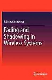 Fading and shadowing in wireless systems