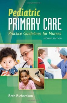 Pediatric Primary Care: Practice Guidelines for Nurses