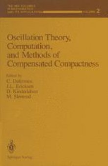 Oscillation Theory, Computation, and Methods of Compensated Compactness