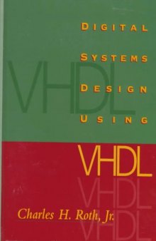 Digital Systems Design Using VHDL