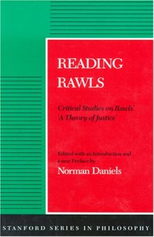 Reading Rawls: Critical Studies on Rawls' A Theory of Justice