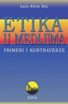 Etika u medijima: primeri i kontroverze