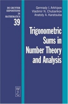 Trigonometric Sums in Number Theory and Analysis By