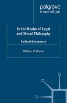 In the Realm of Legal and Moral Philosophy: Critical Encounters