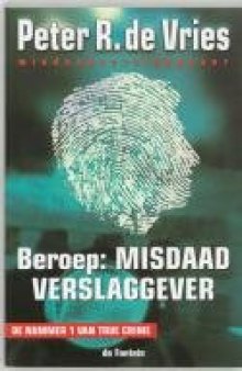 Beroep: Misdaad Verslaggever