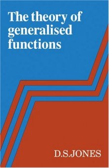 The Theory of Generalised Functions