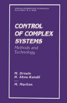 Control of Complex Systems: Methods and Technology