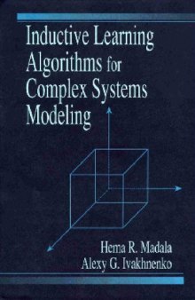 Inductive Learning Algorithms for Complex System Modeling