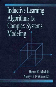 Inductive Learning Algorithms for Complex Systems Modeling