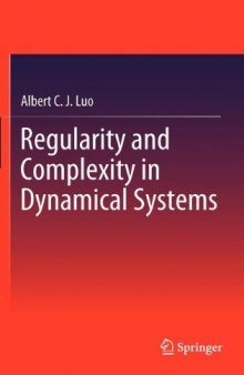 Regularity and Complexity in Dynamical Systems