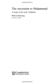 The Succession to Muhammad: A Study of the Early Caliphate  