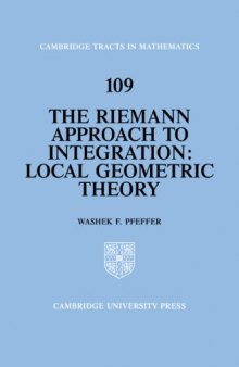 The Riemann approach to integration: local geometric theory