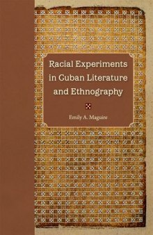 Racial Experiments in Cuban Literature and Ethnography