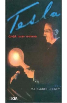 Tesla: Čovjek izvan vremena