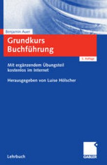 Grundkurs Buchführung: Mit ergänzendem Übungsteil kostenlos im Internet