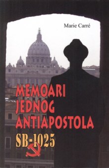 Svjedočanstvo jednog Antiapostola SB-1025