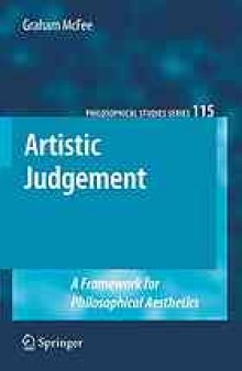 Artistic judgement : a framework for philosophical aesthetics