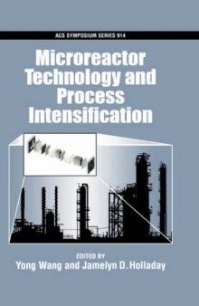 Microreactor Technology and Process Intensification