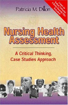 Nursing Health Assessment: A Critical Thinking, Case Studies Approach (2003)