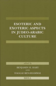 Esoteric and Exoteric Aspects in Judeo-Arabic Culture  