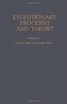 Evolutionary Processes and Theory