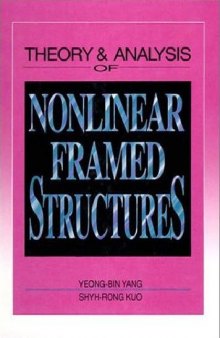 theory and anlysis of nonlinear framed structures