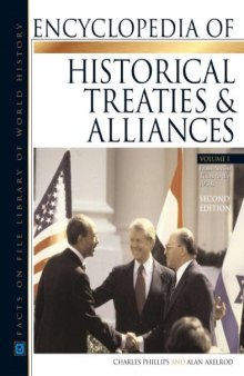 Encyclopedia Of Historical Treaties And Alliances (Facts on File Library of World History)