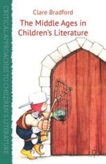 The Middle Ages in Children’s Literature