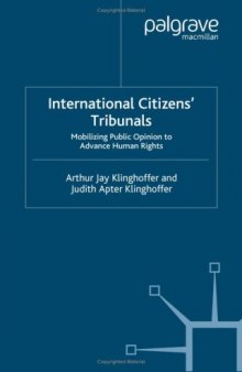 International Citizens' Tribunals: Mobilizing Public Opinion to Advance Human Rights