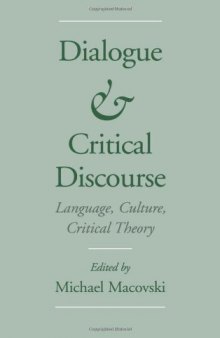 Dialogue and Critical Discourse: Language, Culture, Critical Theory